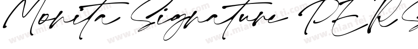 Monita Signature PERSONAL USE Bold字体转换
